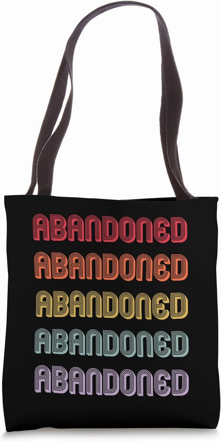 Abandoned Tote Bag