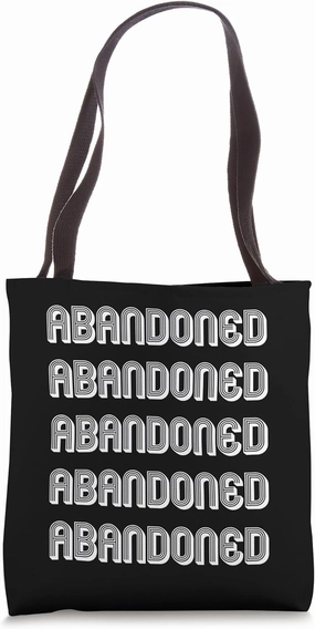 Abandoned Tote Bag