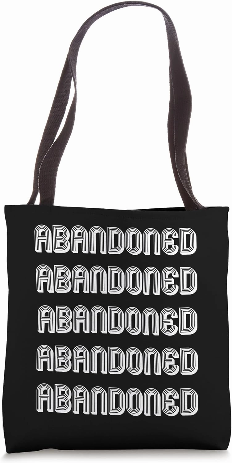 Abandoned Tote Bag