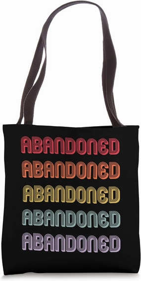 Abandoned Tote Bag