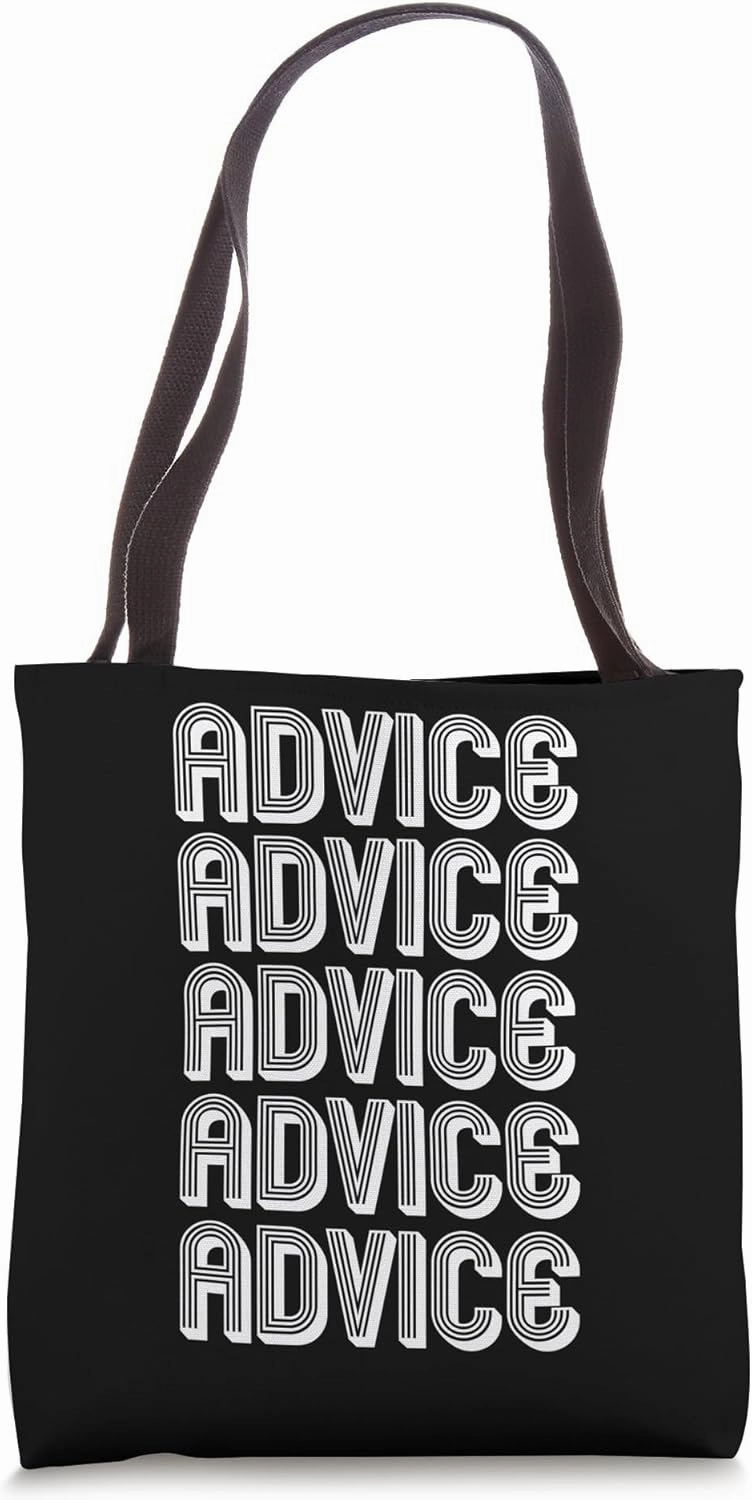 Advice Tote Bag