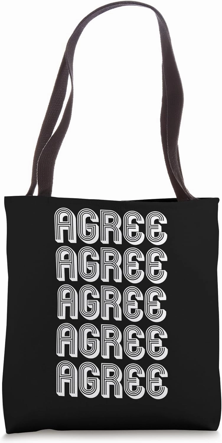 Agree Tote Bag