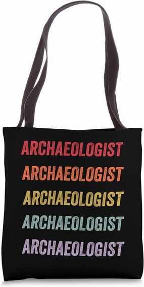 Archaeologist Tote Bag