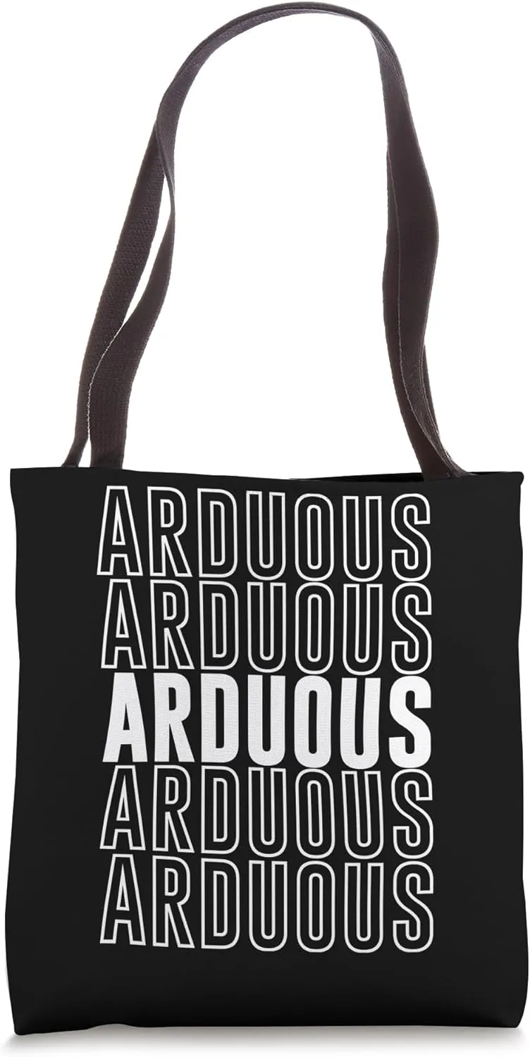 Arduous Tote Bag