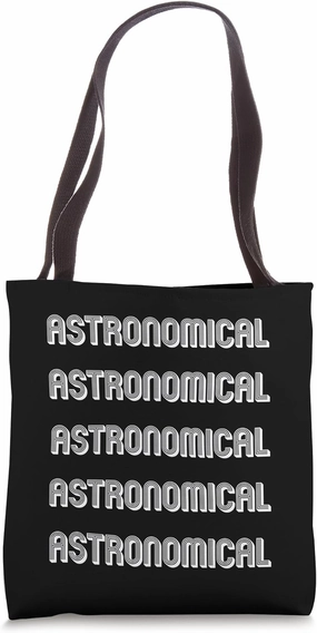Astronomical Tote Bag