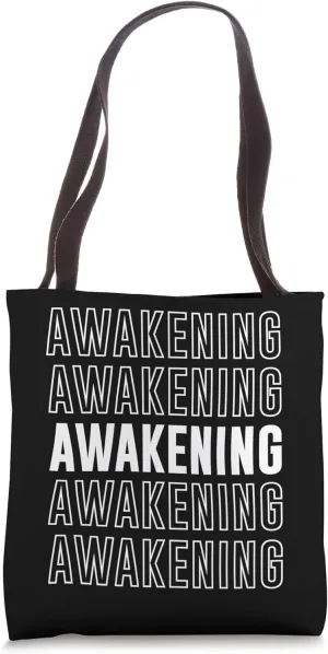 Awakening Tote Bag