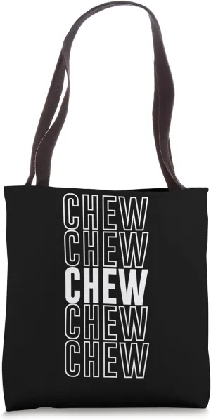 Chew Tote Bag
