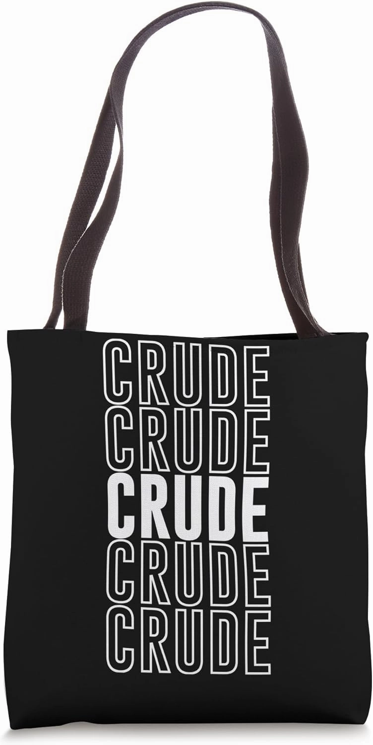 Crude Tote Bag