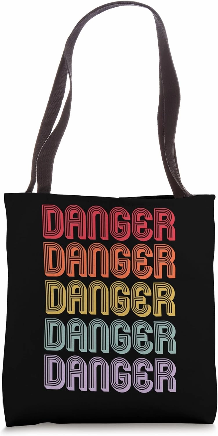 Danger Tote Bag