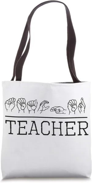 Deaf Pride Teacher ASL Sign Language Word T-Shirt Tote Bag