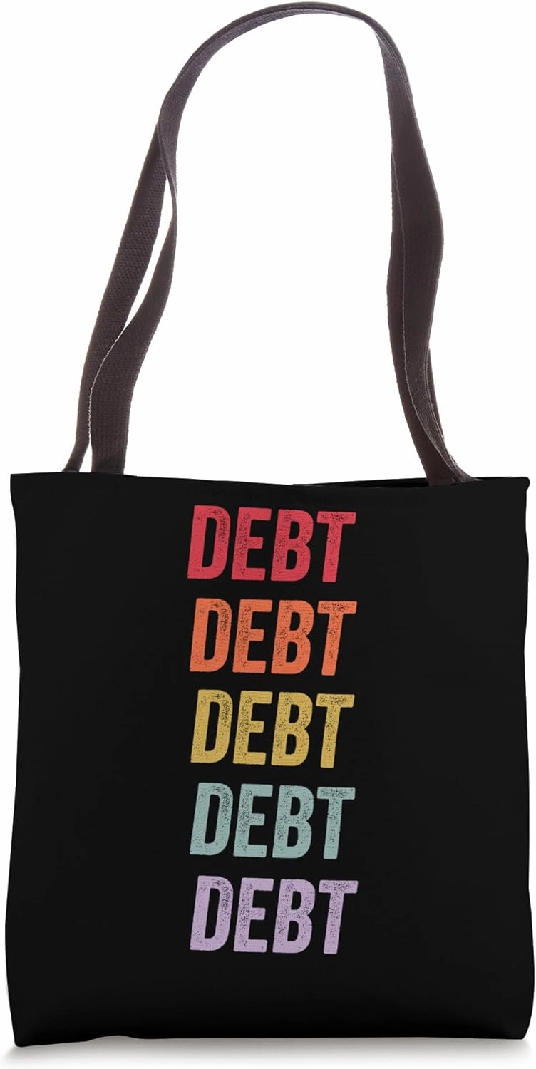 Debt Tote Bag