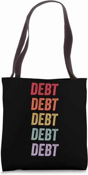Debt Tote Bag