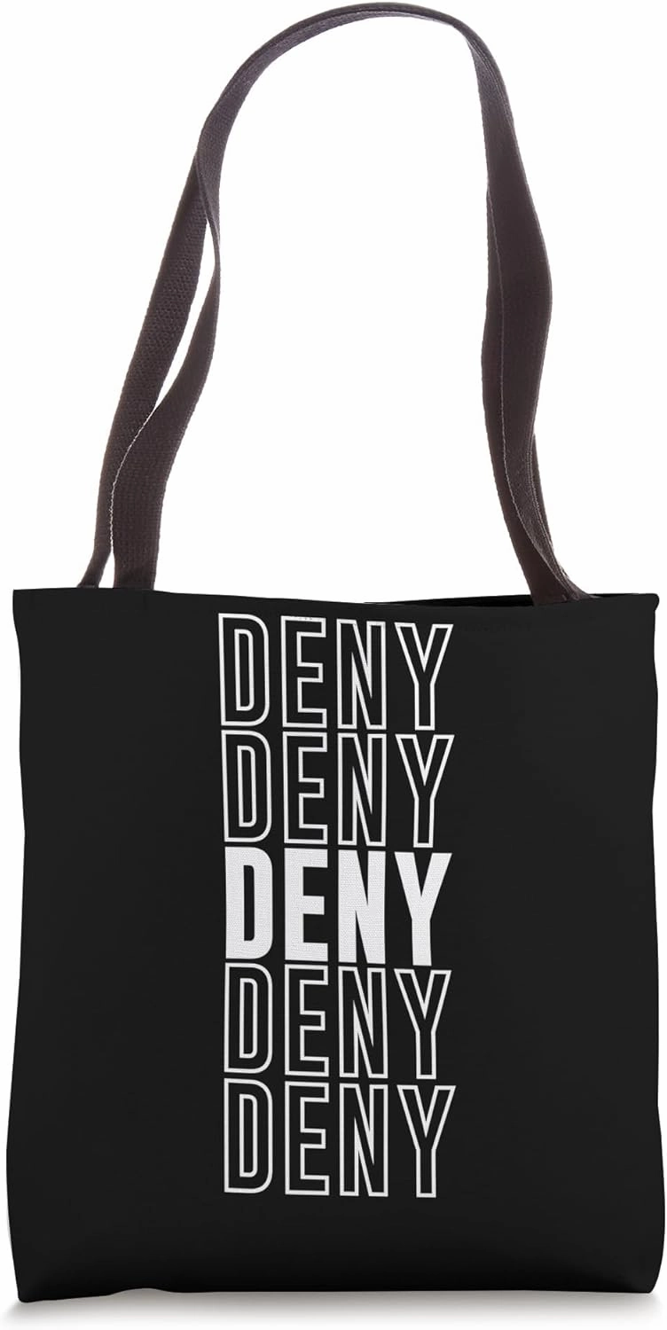 Deny Tote Bag