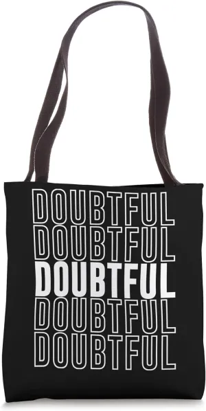 Doubtful Tote Bag