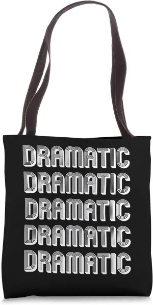 Dramatic Tote Bag