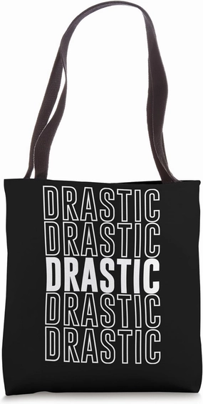 Drastic Tote Bag