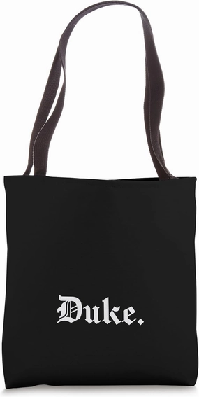 Duke | Royal Word Design for Goths & Emos Tote Bag