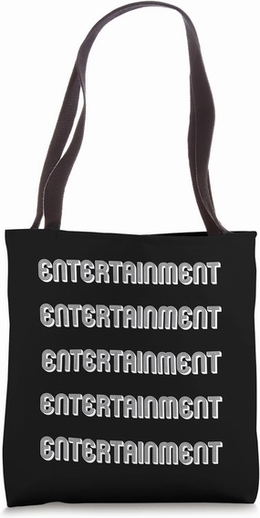 Entertainment Tote Bag