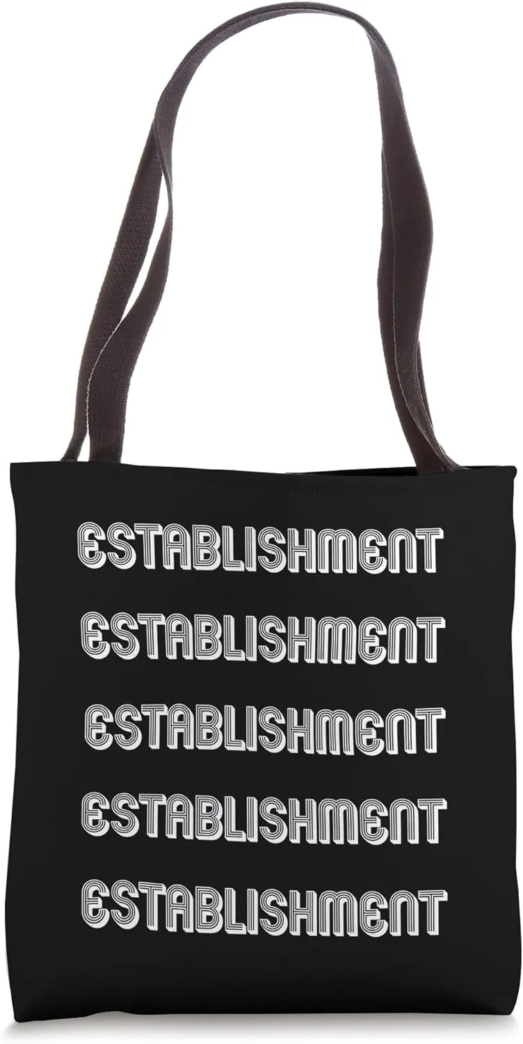 Establishment Tote Bag