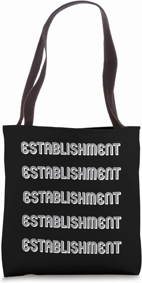 Establishment Tote Bag