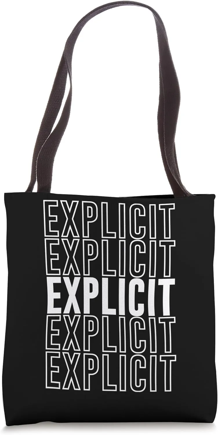 Explicit Tote Bag