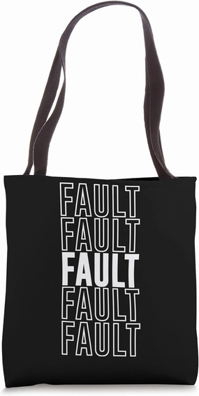 Fault Tote Bag