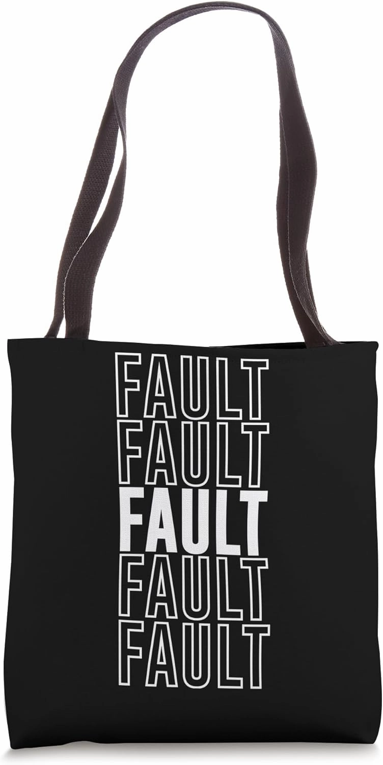 Fault Tote Bag