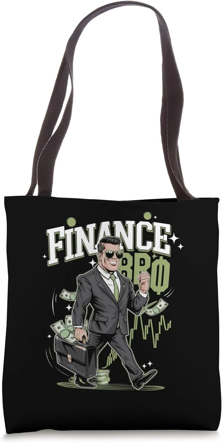 Finance Bro Financially Fit Finance Guys Rich People Banker Tote Bag