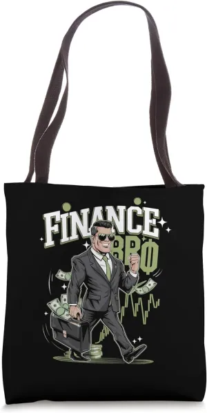 Finance Bro Financially Fit Finance Guys Rich People Banker Tote Bag