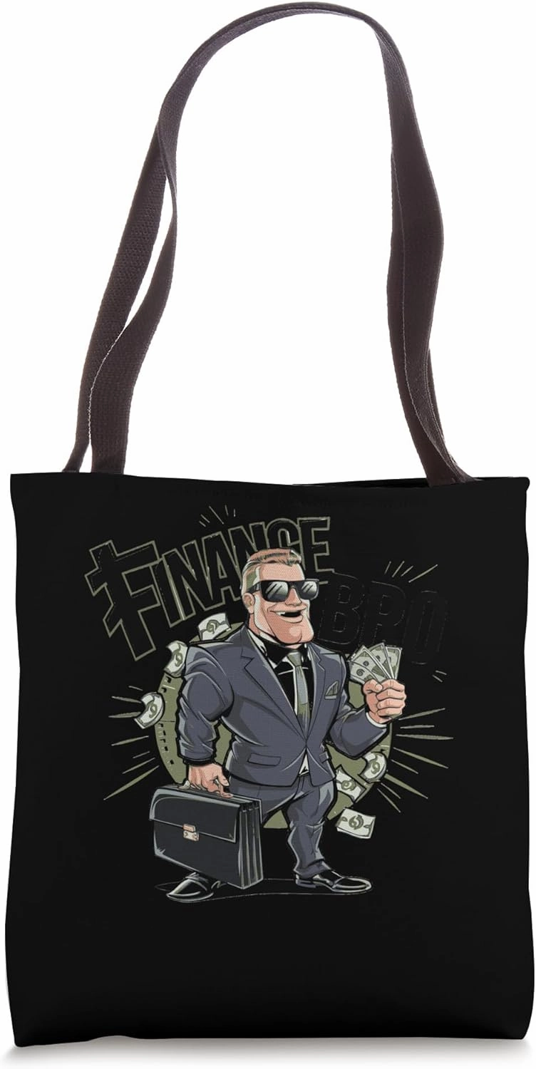 Finance Bro Financially Fit Finance Guys Rich People Banker Tote Bag