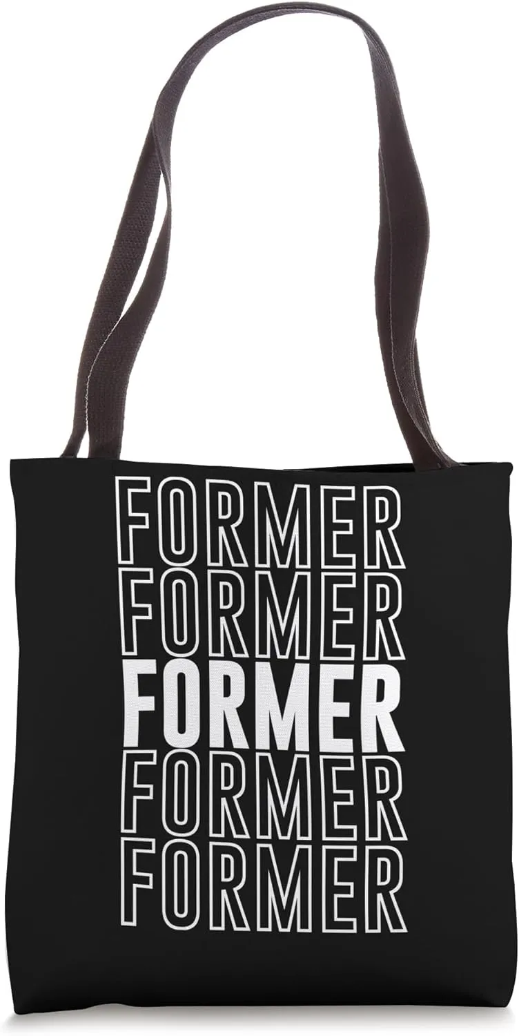 Former Tote Bag