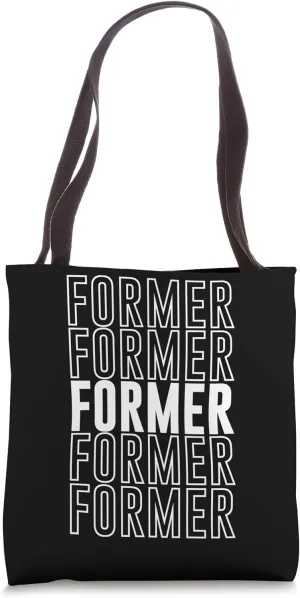 Former Tote Bag