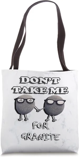 Funny Word Pun Don’t Take Me For Granite Quote Couple Tote Bag