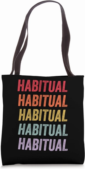 Habitual Tote Bag