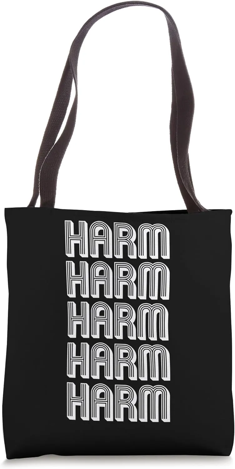 Harm Tote Bag