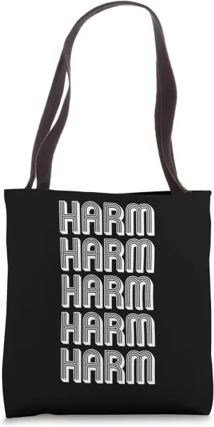 Harm Tote Bag