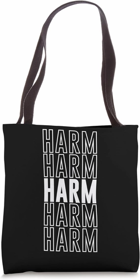 Harm Tote Bag