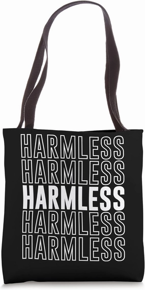 Harmless Tote Bag