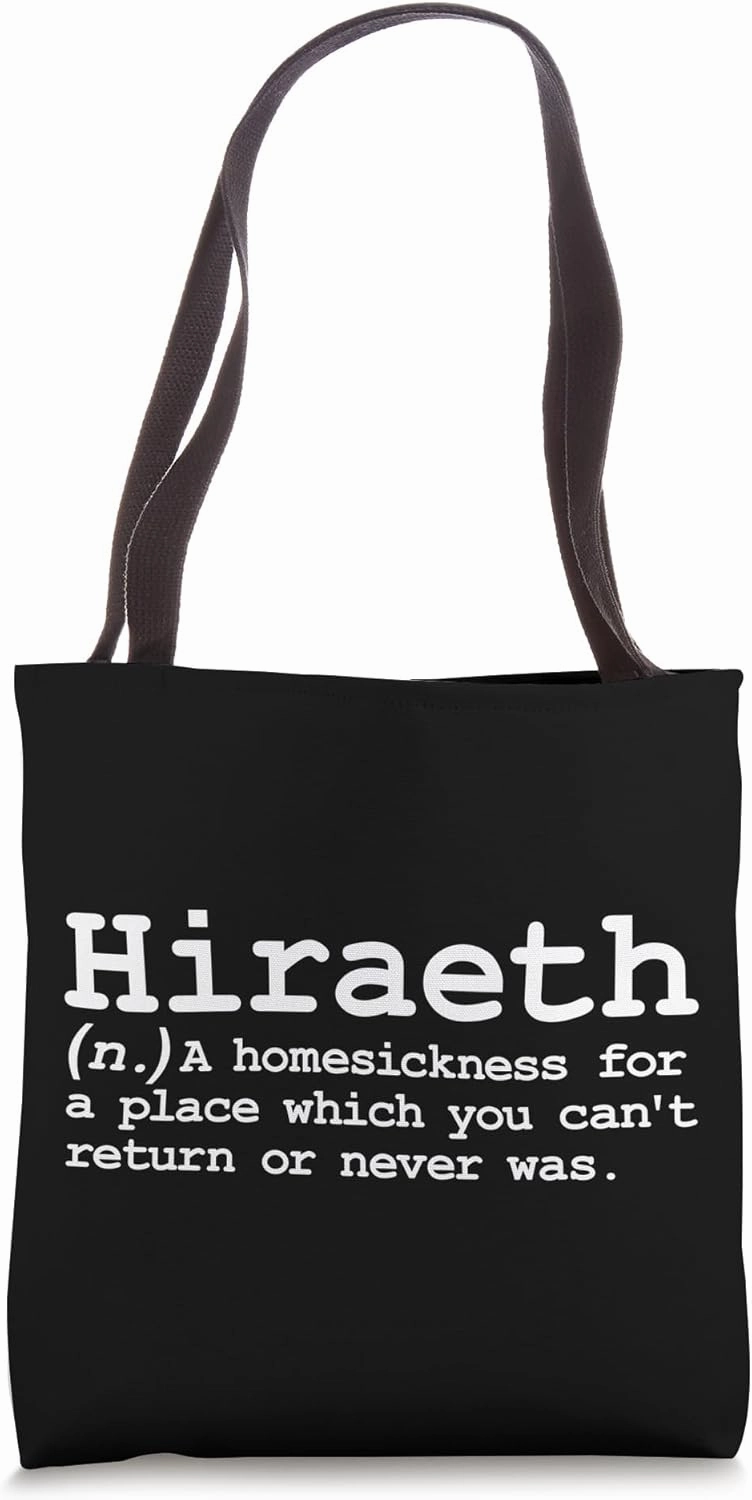 Hiraeth Unique Poetic Welsh Language Word Definition Vocab Tote Bag