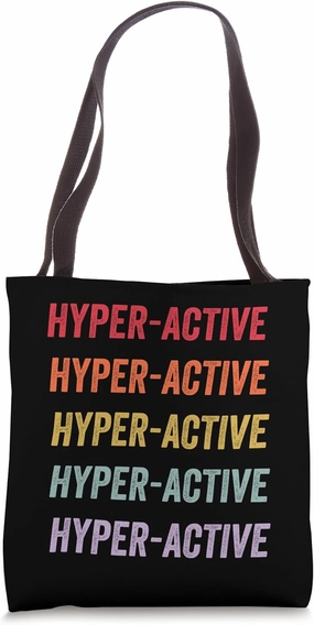 Hyper-active Tote Bag