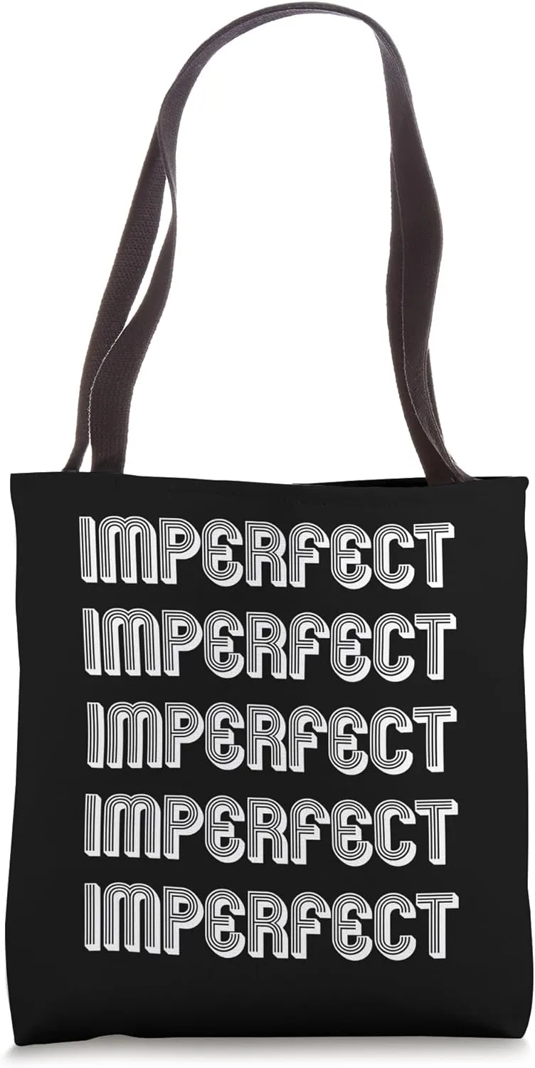 Imperfect Tote Bag
