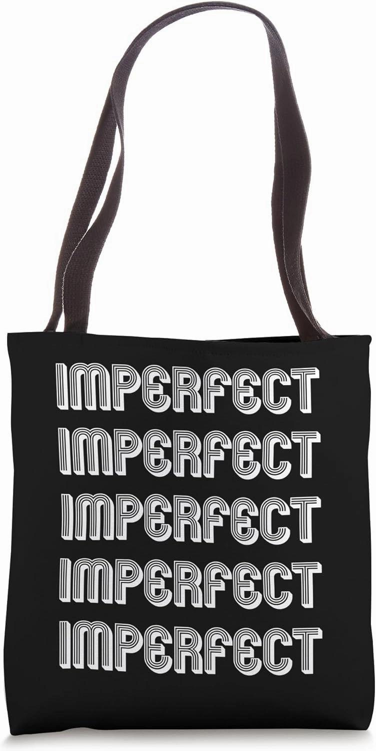 Imperfect Tote Bag
