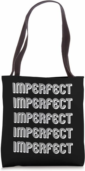 Imperfect Tote Bag