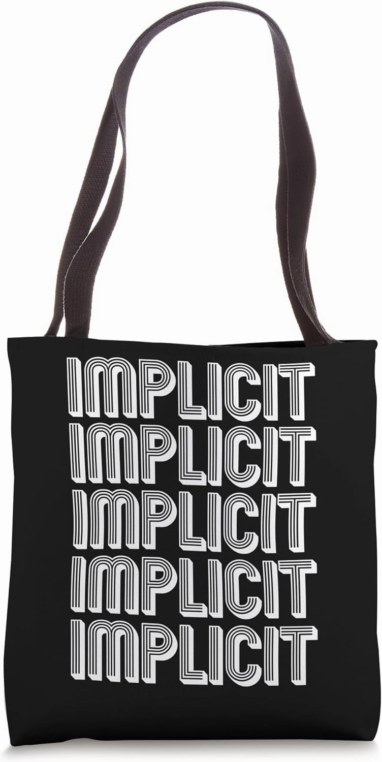 Implicit Tote Bag
