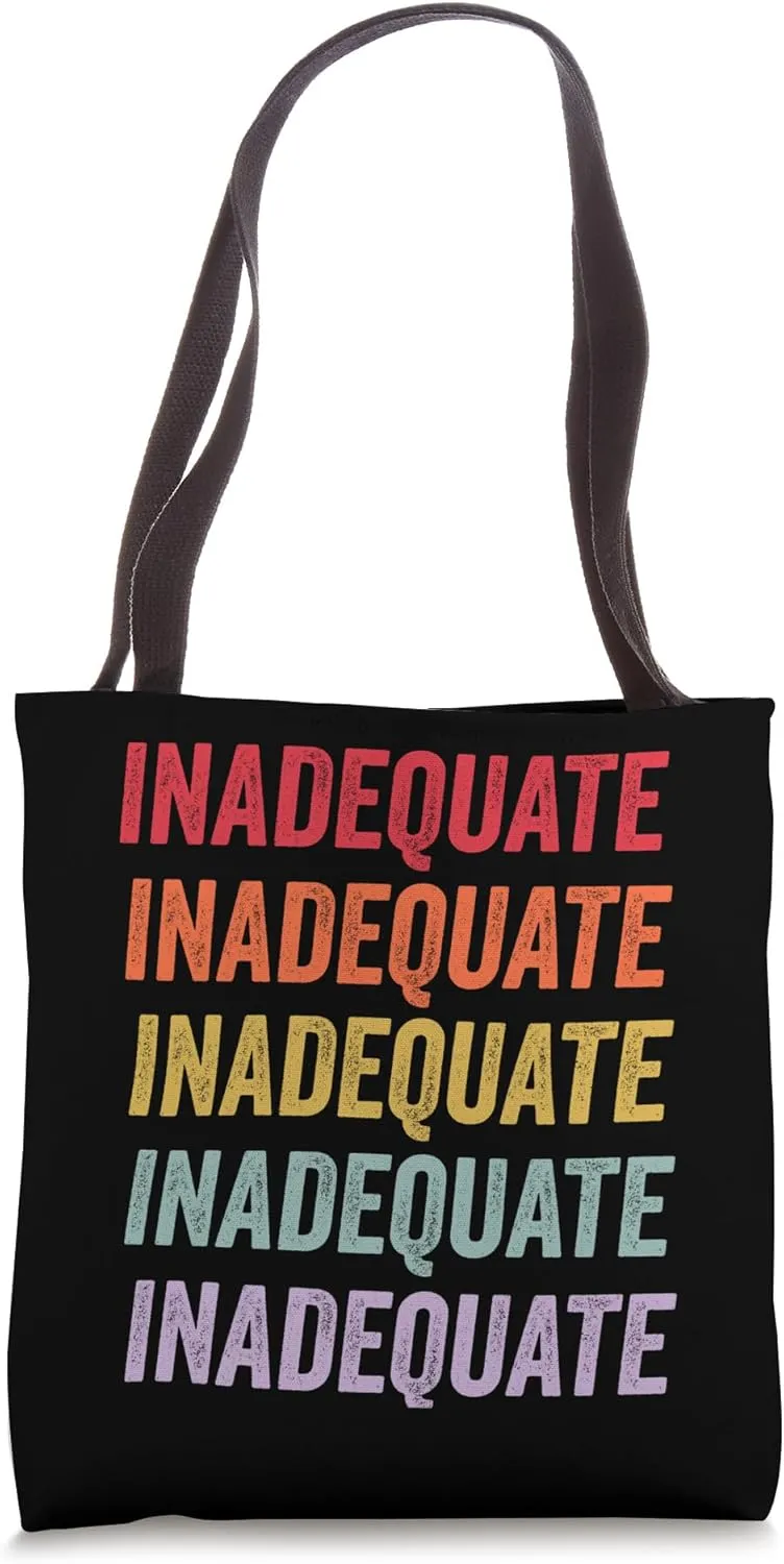 Inadequate Tote Bag