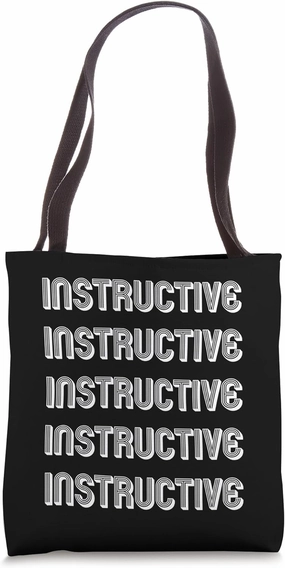 Instructive Tote Bag