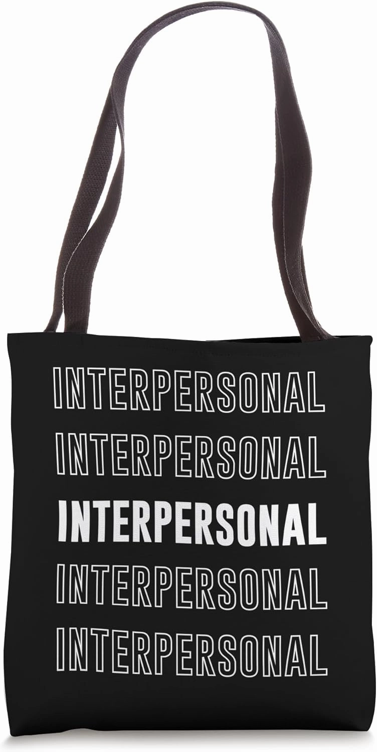 Interpersonal Tote Bag