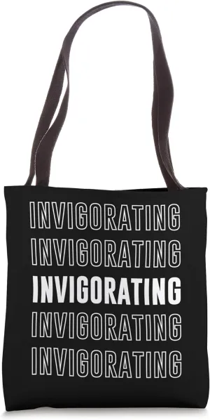 Invigorating Tote Bag