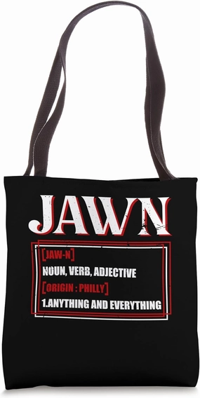 Jawn Philadelphia Slang Word Philly Roots For Americans Tote Bag
