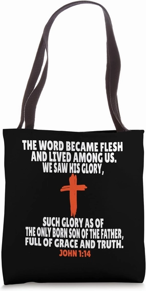 John 1:14 Bible Verses Scripture Tote Bag